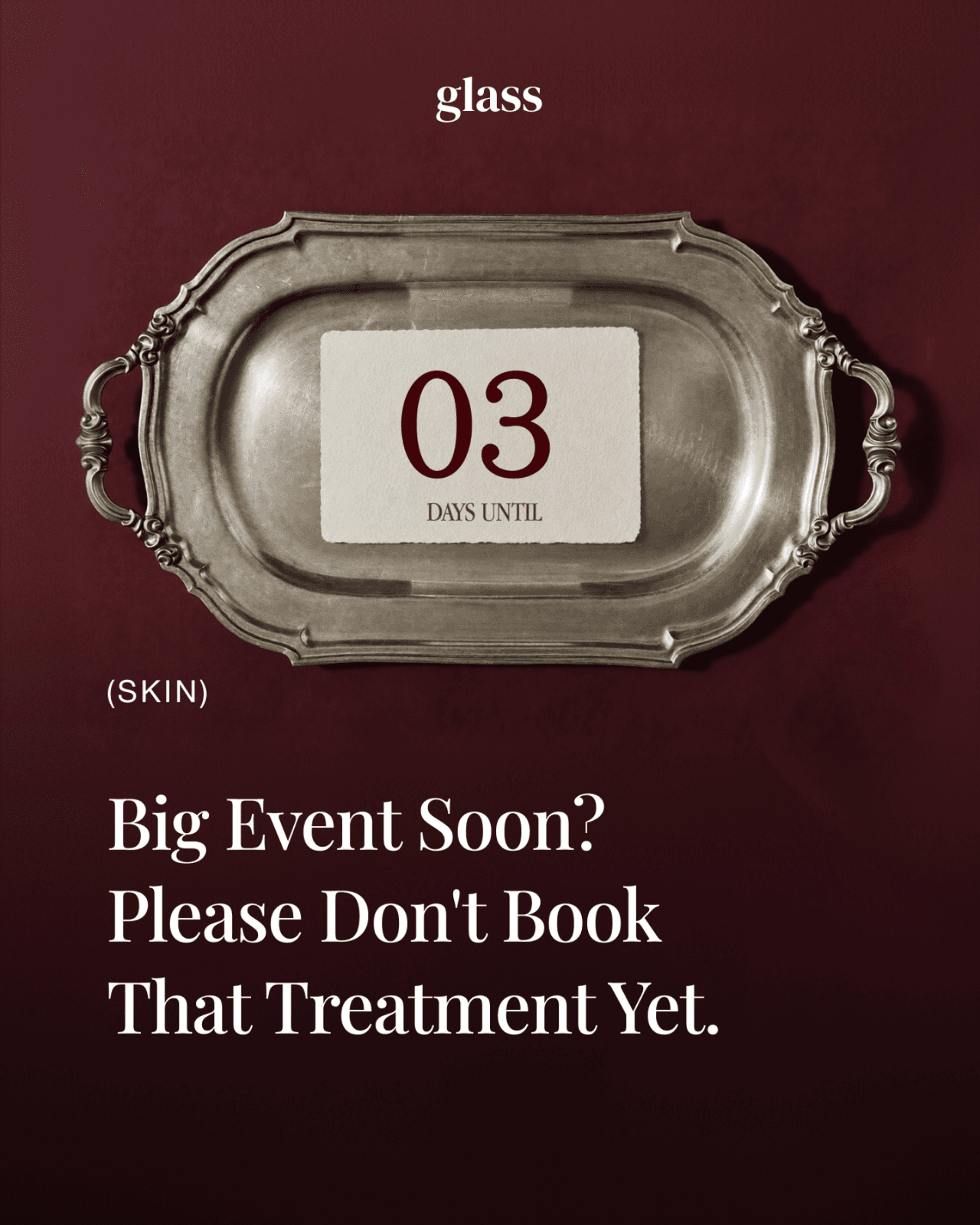 Pre-event treatment timeline cover: a countdown calendar and a reminder not to rush treatment before a big event