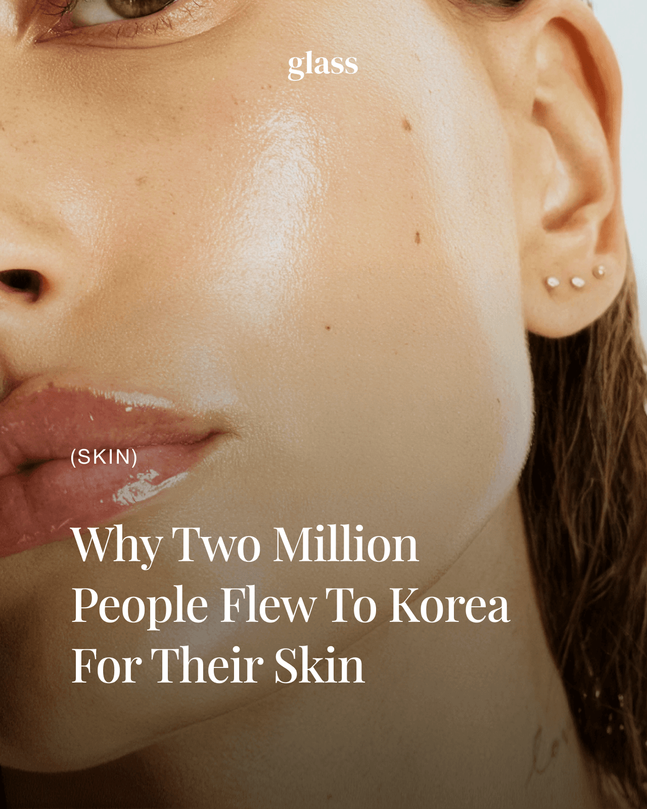 Close-up of glowing, glass-like skin after Korean dermatology treatment